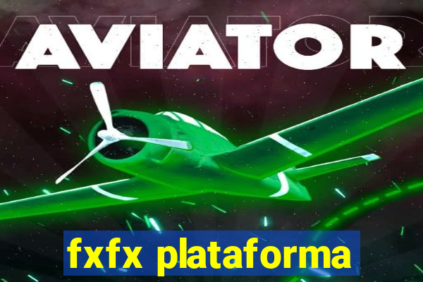 fxfx plataforma